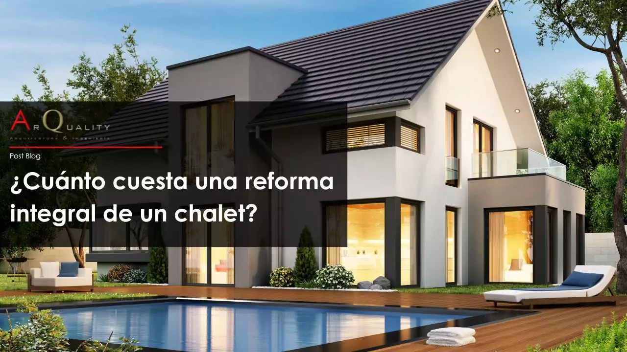 Cuánto cuesta una reforma integral de un chalet