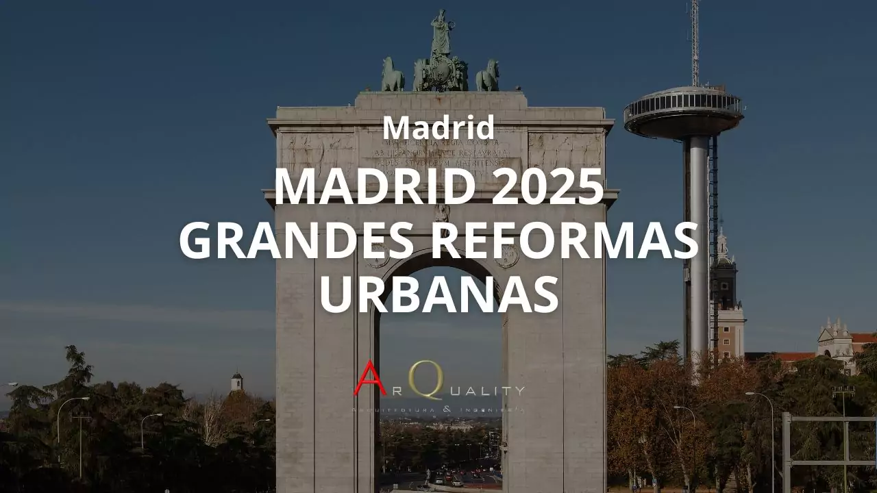 REFORMAS URBANAS MADRID 2025